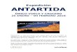 Expedición ANTARTIDA › wp-content › uploads › 2015 › 10 › EXP... · La Antártica es una maravilla ecológica que cautiva a exploradores, científicos y viajeros. Conocer