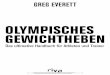 OLYMPISCHES GEWICHTHEBEN - mvg · 2016-11-11 · Olympic Weightlifting: A Complete Guide for Athletes & Coaches. erschienen. Seitdem wurde es zum weltweit erfolgreichsten Werk zu