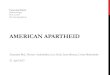 AMERICAN APARTHEID - UZH · 2016-02-24 · Iceland, John (2004): Beyond Black and White: Metropolitan residential segregation in multi-ethnic America. In: Social Science Research,