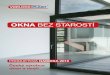 OKNA BEZ STAROSTÍ - klimes-servis.cz...3 2 Vize Vorlíček – Plast Výrobní prostory Seriál jak správně vybrat nová okna Plastová okna Balkónové dveře Vchodové dveře