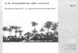 La madera de coco 57 - Food and Agriculture Organization · 2012-05-18 · 7. Actlvldades forestales en o! desarrollo de comunidades locales, 1978 (E~ P 1*) 8, Toonies de estableclrniento
