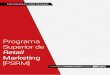 Retail Marketing › documentos › academico › CAT-601-E.pdf · 2019-05-21 · Programa Superior de Retail Marketing 01// El entorno de retail, los shoppers y las estrate- gias
