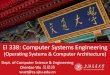 EI 338: Computer Systems Engineeringwuct/cse/slides/lec1-OS.pdf1.30 What Operating Systems Do Depends on the point of view Users want convenience, ease of use and good performance