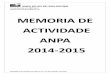 MEMORIA DE ACTIVIDADE ANPA 2014-2015€¦ · 2014-2015 MEMORIA DE ACTIVIDADE DA ANPA DO I.E.S. DO MILLADOIRO, 2014-2015. ... entroido ou o programa TEI. Iniciamos as actividades extraescolares