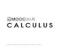 MOOCULUS · MOOCULUS massive open online calculus CALCULUS THIS DOCUMENT WAS TYPESET ON APRIL 10, 2014