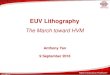 EUV Lithography - SEMICON Taiwansemicontaiwan.org › en › sites › semicontaiwan.org › files › data16... · 2018-06-11 · International Symposium on EUVL, Maastricht, the
