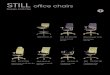 STILL office chairs › app › uploads › ...Design Antti Olin STILL office chairs MATERIALS Base: grey or black plastic base or polished aluminium base (ALU), diameter 67 cm. Castors: