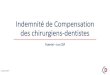 Indemnitأ© de Compensation des chirurgiens-dentistes ... 2020/04/30 آ  2020 (astreintes, honoraires
