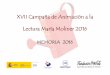 XVII Campaña de Animación a la Lectura María Moliner 2016fomentodelalectura.mecd.gob.es/dam/jcr:4025f076... · La Campaña de animación a la lectura en municipios de menos de