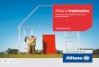 Allianz Habitation...3 Avec un réseau de 2 530 points de vente en France, Allianz est spécialiste de l’assurance habitation Pour Allianz, la meilleure façon d’accompagner ses