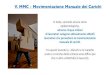 V. MMC - Movimentazione Manuale dei Carichi...V. MMC - Movimentazione Manuale dei Carichi In Italia, secondo alcune stime epidemiologiche, almeno cinque milioni di lavoratori svolgono