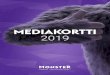 MEDIAKORTTI 2019 - Monster Café · 2019-03-20 · VIDEOTUOTANTO Sisältää puolen päivän kuvaukset, editoinnin ja yhden kommentointikier-roksen. ARTIKKELI ... Mobiili 43 % 753