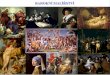 Caravaggio (1571files.spolecenske-vedy.cz/200000654-6b9456c8d1/BAROKO... · 2017-11-04 · Václav Hollar (1607 – 1677) – barokní rytec a kreslíř Pohled na Prahu z Petřína