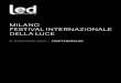 MILANO FESTIVAL INTERNAZIONALE DELLA LUCE · 2012-02-13 · CARLOTTA DE BEVILACQUA (I) CASTAGNA& RAVELLI (I) FABIO NOVEMBRE (I) DAVIDE BORIANI (GRUPPO T) CON ITALO ROTA (I) LED SPECIAL