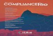 Revista Compliance Rio · Cordial abraço, É com grande felicidade que consolidamos o projeto edito- ... aborda a prevenção e reme-diação de riscos corporativos ao tratar do