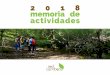 2018 memoria de actividades - Red Cambera · 10 11 12. página 3 eoria de actiidades 2018 líneas de acción sobre nosotros ... voluntarias en las campañas de inspección de ríos