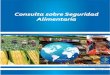 1 Consulta sobre Seguridad Alimentaria-Red Innovagro 2012 › pdfs › VFConsultaRED INNOVAGRO.pdf · 7 Consulta sobre Seguridad Alimentaria-Red Innovagro 2012 1.3. Principales Retos