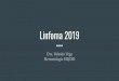Linfoma 2019 - HSJD › web › wp-content › uploads › 2019 › 05 › Linfoma... · Linfoma de Hodgkin Clásico: Células de RS en inﬁltrado reactivo (0.1 a 10%) CD 15 y Cd