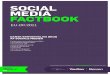 SOCIAL MEDIA FACTBOOK - Svend-Erik · brancheforeninger og universiteter gennemført den største kortlægning af danske virksomheders brug af sociale medier til dato. Med 1.279 besvarelser