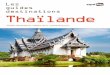 Les guides destinations Thaïlande · 2015-11-27 · Bangkok Government Center B Chaengwattana Soi 7 Laksi, Bangkok 10210 Tél. : 0-2141-9889 Web : Visa d’affaire - BA ou IB Pour