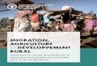 Migration, agriculture et développement rural · Une migration ordonnée, sûre et régulière sous-tend tout le Programme de développement durable à l’horizon 2030. UNE ACTION