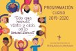 PROGRAMACIÓN CURSO “Eso que 2019-2020 hemos visto y oído ... › ... · Desde la Delegación Episcopal de Catequesis de Zaragoza os presentamos la programación y el calendario