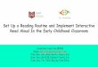 Set Up a Reading Routine and Implement Interactive Read ... · A Reading Routine is…. “A reading routine in its most basic form is when a parent reads to his/her child in the