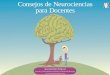 Consejos de Neurociencias para Docentes€¦ · Consejos de Neurociencias para Docentes Asociación Educar Ciencias y Neurociencias aplicadas al Desarrollo Humano . La calidad del