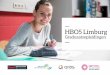 HBO5 Limburg - Qrios · 2017-11-08 · 1 dag per week les 2,5 tot 3 dagen per week werkplekleren Studieduur • Modulair traject van drie jaar • Individueel aangepast traject is