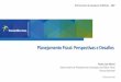 Planejamento Fiscal: Perspectivas e Desafioscfc.org.br/wp-content/uploads/2018/01/Planejamento...Planejamento Fiscal: Perspectivas e Desafios IX Encontro de Gestores Públicos - EGP
