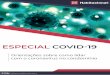ESPECIAL COVID-19 · habitacionaladministradora ESPECIAL COVID-19 Orientações sobre como lidar com o coronavírus no condomínio
