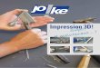 Impression 3D! - joke Technology GmbH...6 Tel. 33 3 88 16 51 81 ax 33 3 88 16 53 09 distributionjoketechnolog.fr Impression 3D Super et maintenant // Systèmes d’entranement et accessoires