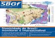 SBGf · Na matéria especial desta edição convidamos os especialistas Alberto Veloso, George Sand e Joaquim Mendes Ferreira, para abordarem a sismicidade no Brasil, como histórico,