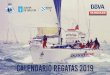 CALENDARIO REGATAS 2019 - FGVela · 2019-02-22 · Crucero (ORC) Copas de Galicia XXIII TROFEO ALMIRANTE RODRIGUEZ TOUBES- V CENTENARIO PRIMERA VUELTA AL MUNDO 18/05/2019 18/05/2019,