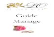 Guide Mariage - hotel-leliondor.fr › upload › files › Guide mariage... · Préparation de ôte de œuf, uite sur une planha et déoupée à votre onvenane , accompagné de fleur