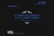 CAPITALISMO AUTORITARIO › wp-content › uploads › 2018 › 01 › ... · 2018-01-07 · CAPITALISMO AUTORITARIO Un examen acerca de si un capitalismo autoritario es una alternativa