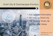 Smart City & Chachoengsao Provinceoffice.dpt.go.th/foreign/images/stories/JBIC/SPD-smart-city.pdf · “A Smart City is a city seeking to address public issues via ICT-base solution
