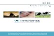 Årsredovisning - Intervaccintervacc.se/wp-content/uploads/2019/05/arsredovisning-2018_psq.pdf · vacciner som adresserar allvarliga sjukdomar hos viktiga djurgrupper är mycket stort