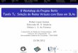 II Workshop do Projeto ReVir Tarefa T : Sele˘c~ao de Redes ... · II Workshop do Projeto ReVir Tarefa T 5: Sele˘c~ao de Redes Virtuais com Base em SLAs Rafael Lopes Gomes Edmundo