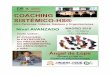 Formación AVANZADA en COACHING EJECUTIVO + SISTÉMICO … · El Diseño Humano: La estructura del Coach/Facilitadorpersonal y del Coachee/Cliente. 10. Principios de la Ayuda para