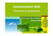 Consommation 2025 - Tendances et avenir RRCjanv2019 › fileadmin › -FR › Documents › Etude... · 2019-06-20 · • 10 Pour 73%des Français, les individus ont un rôle important