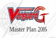 Master Plan â€؛ ... â€؛ uploads â€؛ vg_master_plan_2016.pdfآ  Coming Soon in April! G Legend Deck Vol