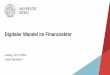 Digitaler Wandel im Finanzsektor - uni-leipzig.degraebe/Texte/Neumann-18-Folien.pdf · FinTech Markt in Deutschland Studie des Bundesamts für Finanzen Zeitraum 2007 - 2015 • 433