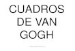 CUADROS DE VANDE VAN GOGH - Imagenes Educativas€¦ · La Noche Estrellada sobre el Ródano de Van Gogh