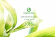 APLINKOSAUGOS ATASKAITA 2015gamta.lt › files › 2015 ataskaita.pdf · 2 atliekų tvarkymas. „Ecoservice“ viena pirmųjų Lietuvoje Aplinkos tausojimas – svarbiausia „Ecoservice“