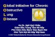 lobal Initiative for Chronic bstructive ungbenhphoitacnghen.vn/wp-content/uploads/2016/12/6-GS-Chau...2016/12/06  · giảm khó thở Có thể là GPQ tác dụng ngắn hoặc