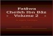 islamfrance.com › livres › Fatawa_ibnBaz_Volume_2.pdf · Fatâwa Cheikh Ibn Bâz Volume 2 ~ 1 ~ 1 Numéro de la partie: 2, Numéro de la page: 5 2 Prologue (Al-Fâtiha) 1: Verset