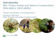 BSc Thesis Forest and Nature Conservation PEN-80812 (NCP PEN) · eindpresentatie, thesis ring Periode 2: Maandag 31 oktober 10.30 uur . Startbijeenkomst 31 okt, 10.30 uur Presentaties