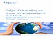 Cahier d’information sur le développement durable : enjeux .../media/site/business-and... · concerne les opportunités et les risques associés aux enjeux environnementaux et
