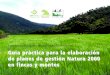 Francisco Guil y Rubén Moreno-Opo (coordinadores) Guía ... · Guía práctica para la elaboración de planes de gestión Natura 2000 en fincas y montes Autores Francisco Guil (coordinador)1